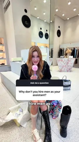 Considering all these facts, I see no reason to hire men as my assistants