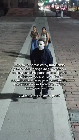 Ese es es el sueño, papaaaaa #mty #michaelmyers #fyp 