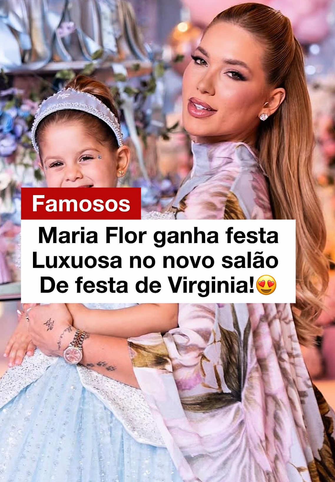Maria Flor ganha festa luxuosa no novo salão de festa de Virginia!😍 #virginia #virginiafonceca #mariaflor 