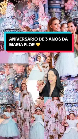 Maria Flor | Aniversário | Três anos | Virgínia Fonseca | Zé Felipe  #viral #fyp #virginiafonceca #zefelipe #mariaflor 