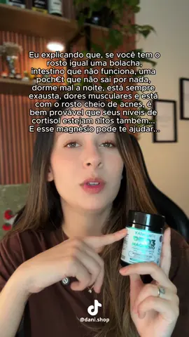 #magnesio #cortisolelevado #cortisol #inchaço #tiktokshopblackfridaybr 