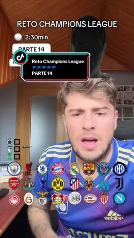PARTE 14 / RETO DE LA CHAMPIONS LEAGUE🇪🇺 #reto #championsleague 