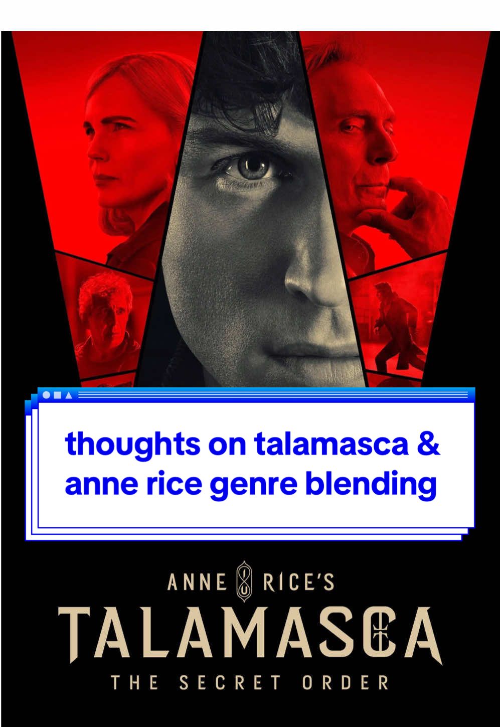 Just some thoughts I had on Talamasca’s pilot episode and Anne Rice’s dicey genre-hopping universe 
