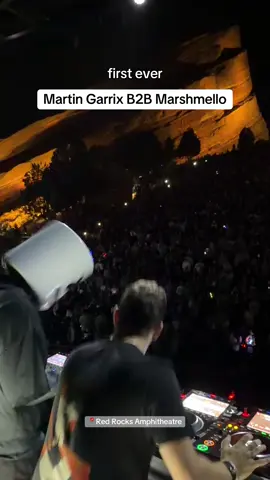 B2B with @Marshmello at @Red Rocks Amphitheatre 🤯🤯🔥🔥 #martingarrix #marshmello #garrixatredrocks 