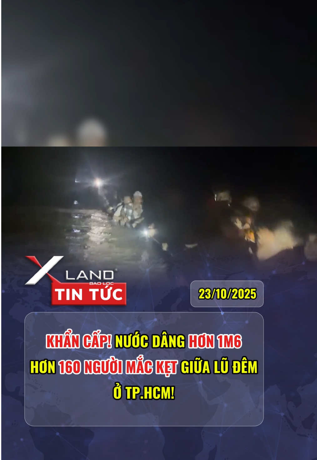 Khẩn cấp! Nước dâng hơn một mét sáu, hơn 160 người mắc kẹt giữa lũ đêm ở TP.HCM #thpcm #ngaplut #tinnong #xland #tintuc 