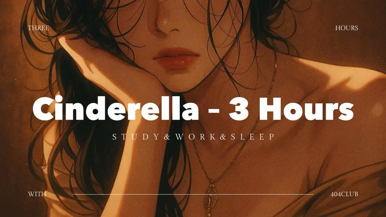Just dropped a 3-hour loop of “Cinderella” on YouTube. Perfect for working, studying, dozing off—or just vibing with your headphones on. If you’re into it, maybe I’ll make more long versions for other tracks too. 🎧 Check the comment for the link! #404CLUB  #foryou  #fypシ゚  #youtube  #fyp 