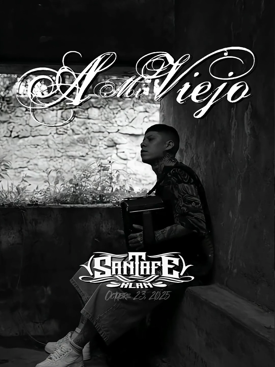 A MI VIEJO 🤍🙏🏽🕊️ Santa Fe Klan (Estreno video oficial) @Santa Fe Klan #amiviejo #santafeklan #Estreno #videocompleto #rapmexicano 