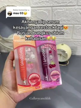 Membalas @𝒂 udah ready lagi nih gercepin 🥰🥰 #lipserumg2g 