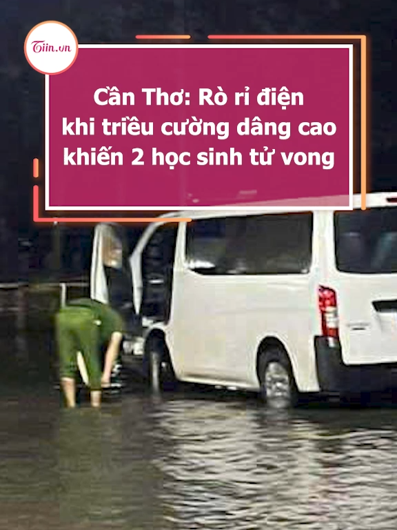 Cần Thơ: Rò rỉ điện khi triều cường dâng cao khiến 2 học sinh tử vong #tiinnews #cantho