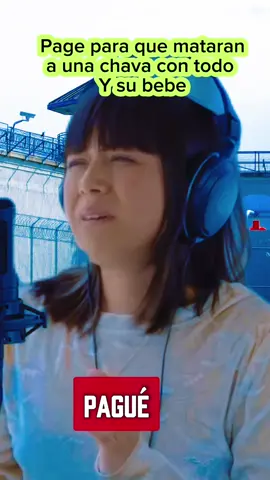 Pague por que mataran a una chava con todo y su bebe#Mayra#carcel#trauma#secuestro#miedo 
