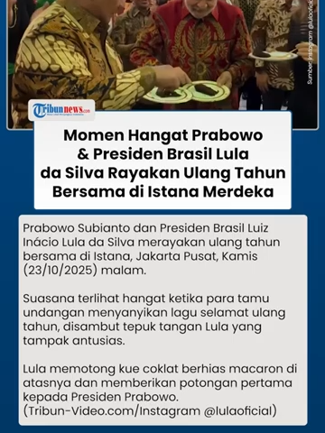 Momen Hangat Prabowo dan Presiden Brasil Lula da Silva Rayakan Ulang Tahun Bersama di Istana Merdeka #prabowo #presidenbrasil #beritaterkini #ultahprabowo #beritaterkini #lula