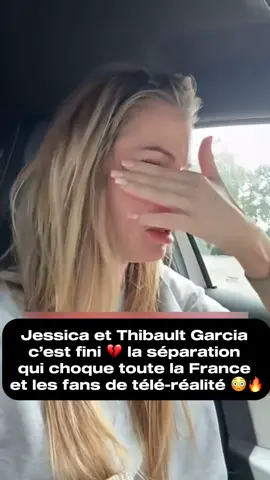 D’après des proches du couple les tensions duraient depuis plusieurs mois Jessica aurait confié à une amie que la flamme n’était plus la même  #France #JessicaGarcia #ThibaultGarcia #TéléRéalité #Séparation    