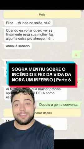SOGRA MENTIU SOBRE O INCÊNDIO E FEZ DA VIDA DA NORA UM INFERNO | Parte 6 #históriasdowhatsapp #conversasreais #laudabahia #historiareal #historiaviral  Conversa: @tikchaty
