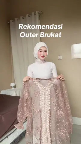 rekomendasi outer brukat buat kondangan atau wisuda temen nii ✨