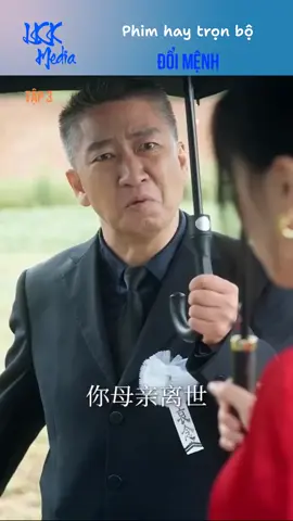 Đổi mệnh tập 3 #riviewphim #riviewphimhay #xuhuong 