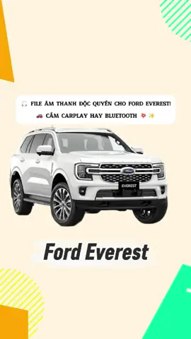 🚗File âm thanh độc quyền cho Ford Everest 🎧 CarPlay/Bluetooh, nhạc lên – mood auto chill 😎✨ #soundcarplay #fordeverest #viral #xuhuong #loichaocarplay