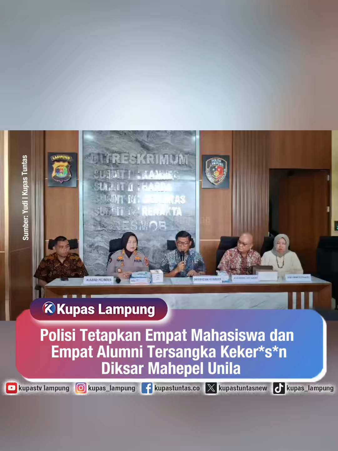 Polisi Tetapkan Empat Mahasiswa dan Empat Alumni Tersangka Keker*s*n Diksar Mahepel Unila . . Polda Lampung menetapkan delapan orang sebagai tersangka dalam kasus dugaan keker*san saat kegiatan pendidikan dasar (Diksar) Mahasiswa Ekonomi Pencinta Lingkungan (Mahepel) Universitas Lampung yang digelar pada November 2024. Direktur Reserse Kriminal Umum Polda Lampung, Kombes Pol Indra Hermawan, pada  Jumat (24/10/2025), menyebut empat tersangka merupakan alumni dan empat lainnya panitia aktif, terbukti melakukan berbagai bentuk peng*niay*an terhadap peserta Diksar, meski meninggalnya korban lima bulan kemudian disebabkan penyakit dalam. Proses penyidikan masih berlanjut untuk memastikan keterlibatan pihak lain. - Untuk berita selengkapnya, baca di kupastuntas.co - #DiksarMahepel #Unila #PoldaLampung