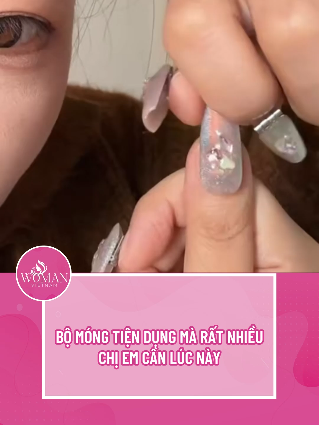 Bộ móng tiện dụng mà rất nhiều chị em cần lúc này #womannews #tiktoknews #tiktokgiaitri🔥