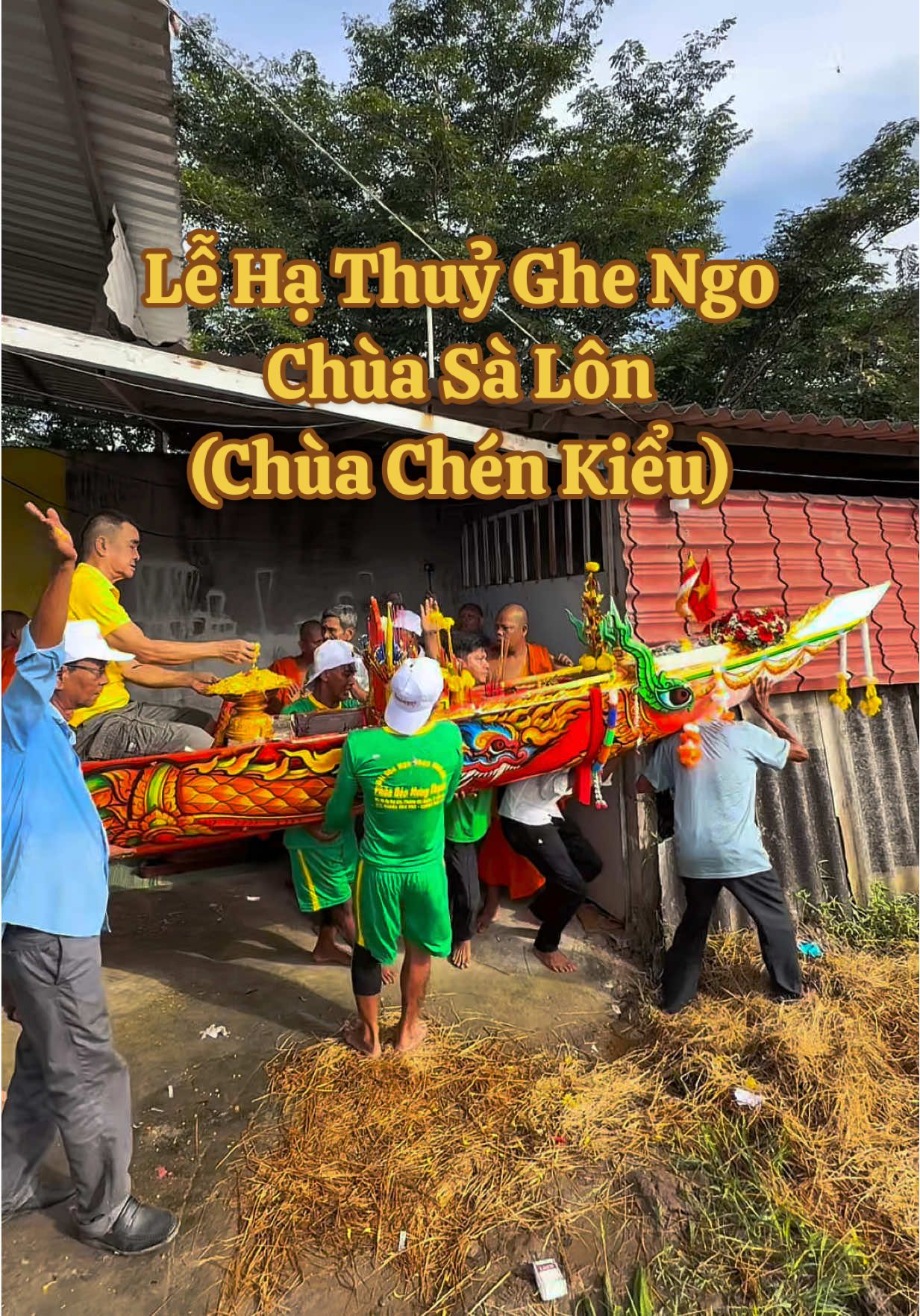 Lễ Hạ Thuỷ Ghe Ngo Chùa Sà Lôn (Chùa Chén Kiểu) #chuasrolon #chuachenkieu #duaghengocantho #leminhducduaghengo 