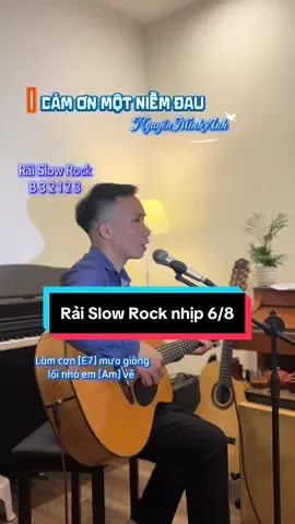 Rải Slow Rock cơ bản + thêm vài kỹ thuật nho nhỏ đơn giản cho phần đệm không bị nhàm chán. #thaytuandaydan #guitar #camonmotniemdau #damvinhhung 