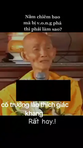 Nam mô bổn sư thích ca mâu ni phật #sưthichgiackhang # #lờidạycủathầy #cố trưởng lão thích giác khang # #lờiphậtdạy #