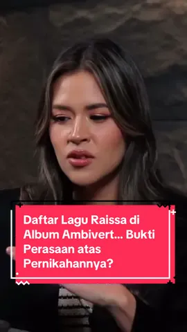 Daftar lagu Raissa di Album Ambivert, bukti perasaan atas pernikahannya dengan Hamish Daud? #raissa #hamishdaud #pernikahan #ambivert #laguviral 