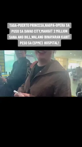 TAGA-PUERTO PRINCESA,NAGPA-OPERA SA PUSO SA DAVAO CITY,MAHIGIT 2 MILLION SANA ANG BILL,WALANG BINAYARAN KAHIT PESO SA OSPITAL! Nagpasalamat si Ginang Elma Orbita,Empleyado ng Provincial Government of Palawan,residente ng Brgy.Milagrosa,Puerto Princesa City matapos siyang ma-operahan sa kanyang puso sa Southern Philippines Medical Center(SPPMC) na nakabase sa Davao City. Aabot sana sa mahigit 2 million ang kanyang bill sa Ospital ngunit sa tulong ng Malasakit Center at Lokal na Pamahalaan ng Davao,wala siyang binayaran kahit peso sa Ospital. Nagpasalamat din ito dahil kahit hindi siya taga-Davao City,nakinabang siya sa magandang health care services ng Lungsod. MABUHAY ANG MGA TAXPAYERS! TO GOD BE THE GLORY! #KalingangDuterte CRDTS TO THE OWNER OF THUS VIDEO🥰 