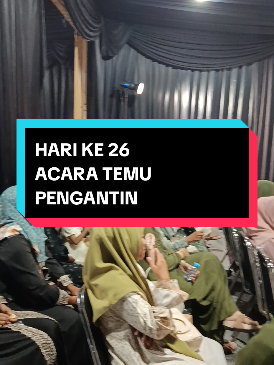 HARI KE 26 ACARA TEMU PENGANTIN  #challenges_tiktok #jangkauanluas #acaramanten #tasyakuran 