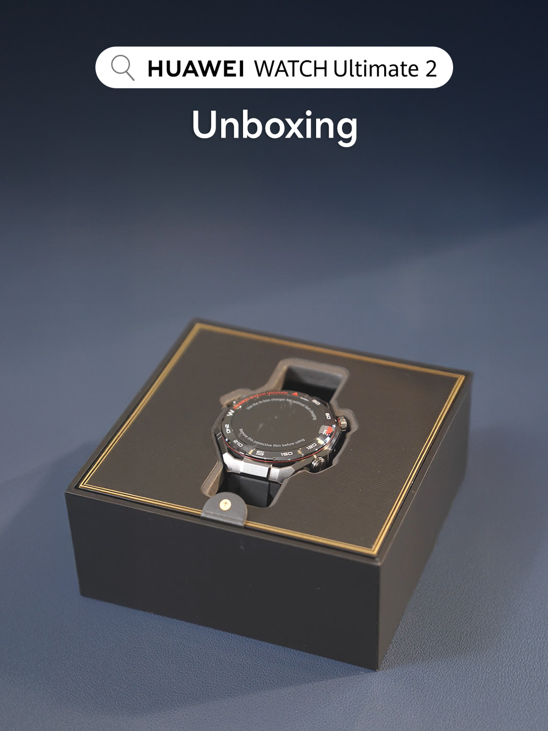 Cùng mở hộp và khám phá HUAWEI Watch Ultimate 2 - đồng hồ thông minh được sáng tạo cho những chuyến thám hiểm! #HuaweiMobile #HUAWEIWatchUltimate2