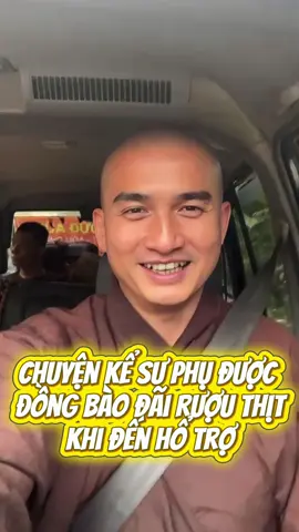 Sư Phụ kể chuyện được bà con thiết đãi rượu thịt khi đến hổ trợ.. #cuutromienbac #SP #ThíchMinhThiền 