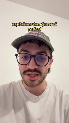 capitalismul funcționează perfect.