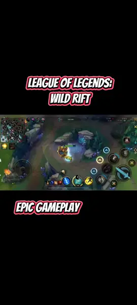 League Of Legends: Wild Rift - Epic GAMEPLAY #wildrift #와일드리프트 #WR5thAnniversary #gameplayclips #foryoupage 