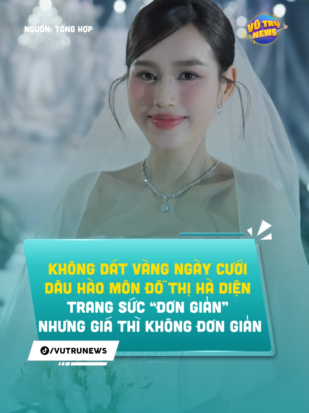 Không dát vàng ngày cưới dâu hào môn Đỗ Thị Hà diện trang sức đơn giản nhưng giá thì không đơn giản #vutrunews #dothiha #damcuoi #hoahau #viral #tintuc #giaitri #tiktok
