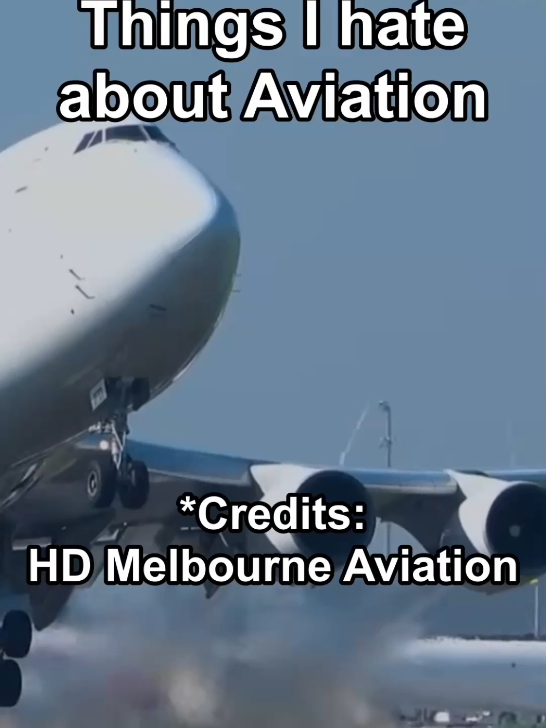 Things I hate about Aviation Music credits: None, but credits to HD Melbourne Aviation for the 1st 3s of this video: 30 BOEING 747 TAKEOFFS & LANDINGS from UP CLOSE | Liege Airport Plane Spotting [LGG/EBLG] https://www.youtube.com/watch?v=DNDTvhr4FqI&t #aviation #planes #fyp #funny 