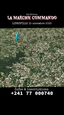 PARCOURS / MARCHE COMMANDO : 15 NOVEMBRE 2025 #MarcheCommando #gabon🇬🇦 #info #news #actualite 