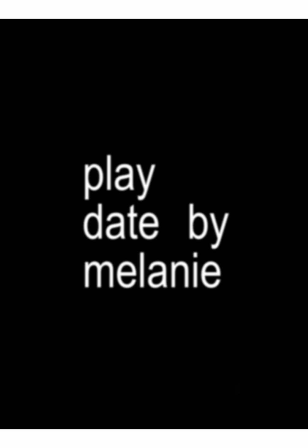 play date - melanie martinez #playdate #melaniemartinez #lyrics #song #fyp 