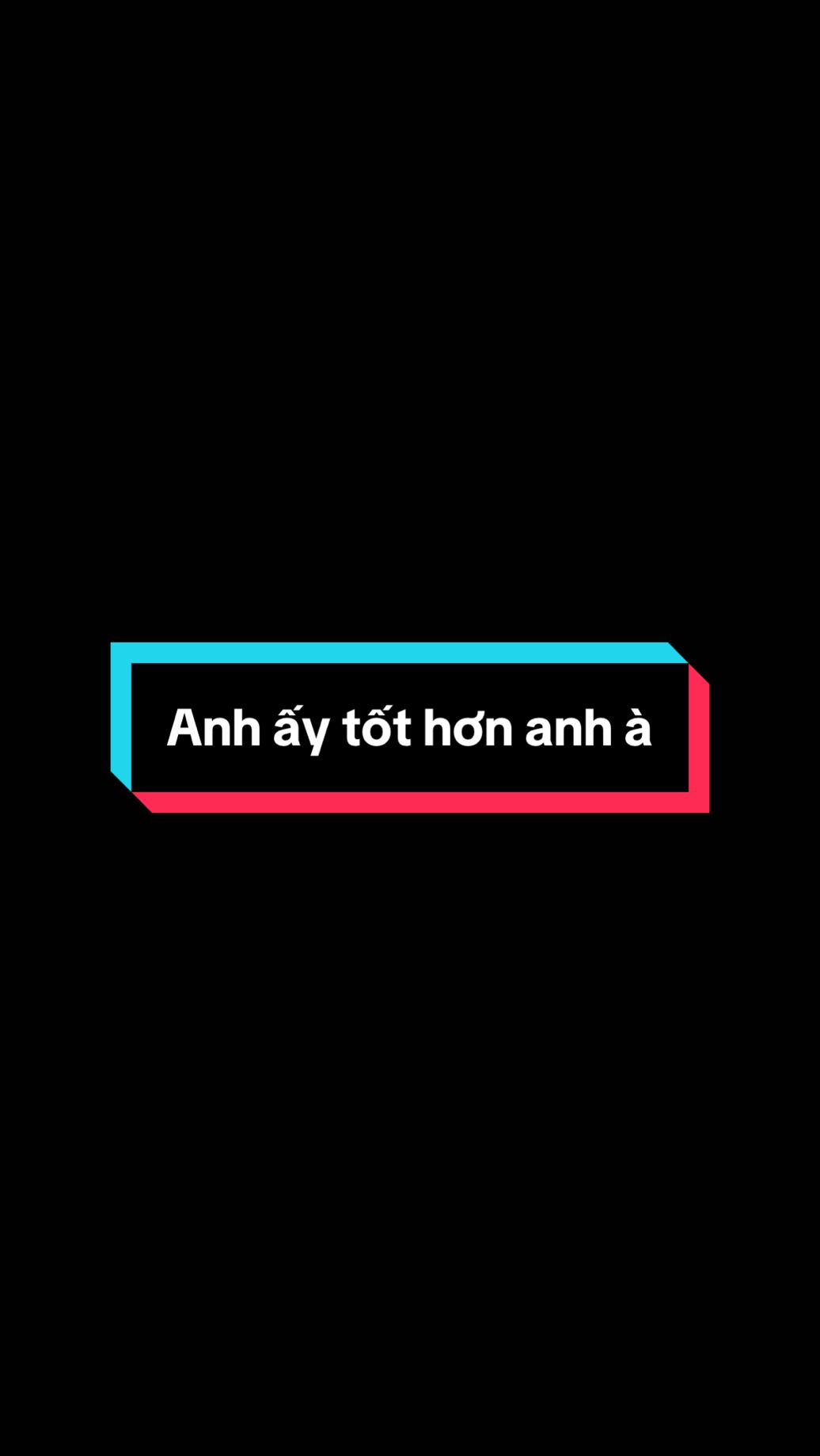 Anh ấy tốt hơn anh à..!!#music9xofficial #sbtentertainment 