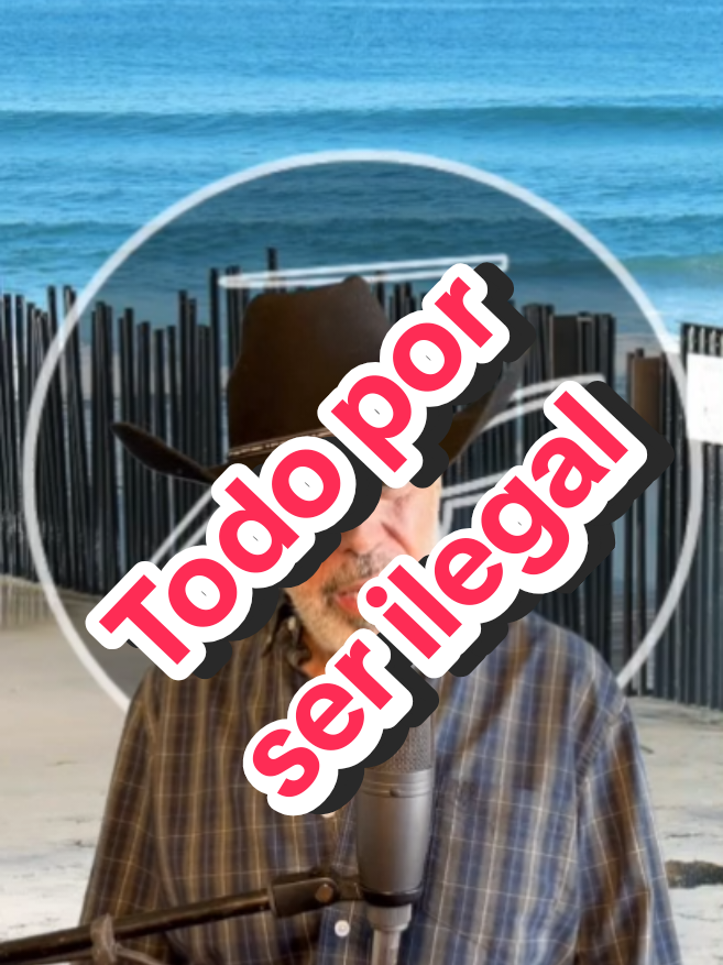 todo por ser ilegal#regional mexicano#Fernando Garza compositor