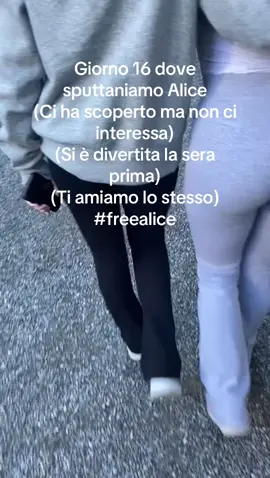 #freealice ti amiamo cosa combini