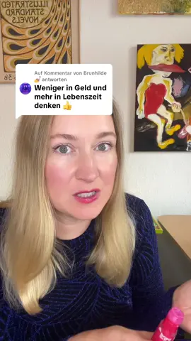 Antwort auf @Brunhilde 💅 Wir sollten alle mehr wie Brunhilde denken ❤️ Mir ist das auch sehr bewusst wie viel Zeit ich gebe für das Geld das ich erhalte und wieder ausgebe. Glaube vielen ist nicht bewusst, dass sie für einen neuen Pulli 8 Stunden Lebenszeit „fremd“ steuern lassen. #finanzen#sparen#finanzenverstehen#arbeit 