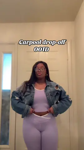 Carpool drop-off ootd 