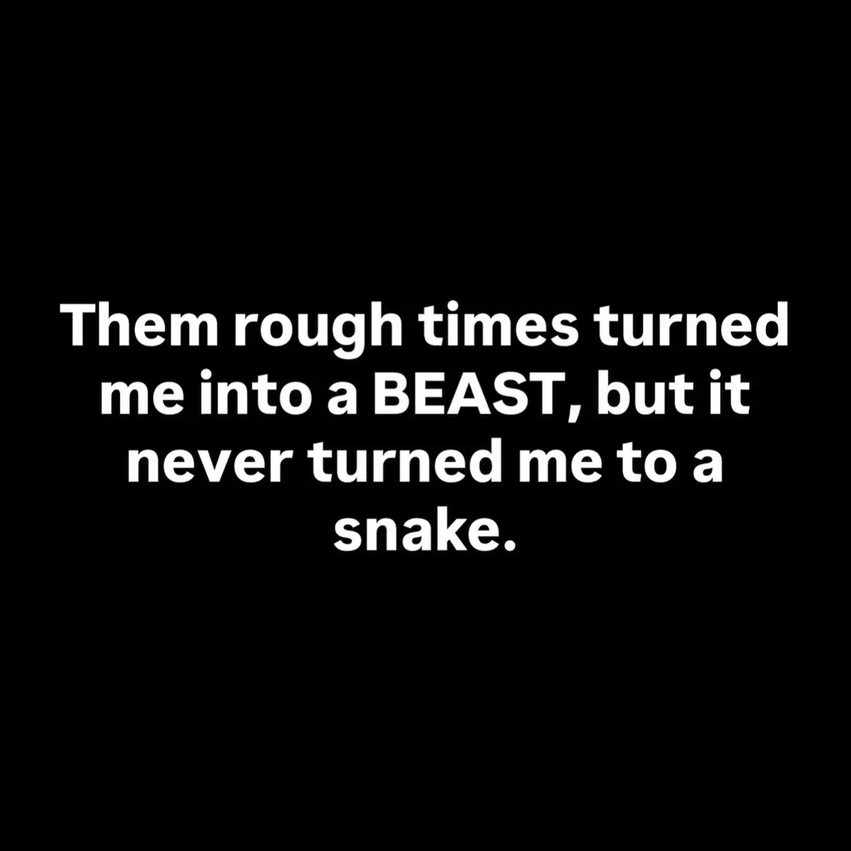 The pain built a beast, but it never broke my loyalty. 🖤 #StayReal #BeastEnergy #LoyaltyOverEverything