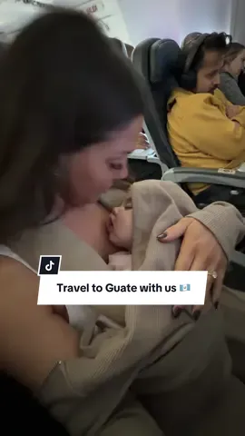 Travel with us and our 6 month old baby to Guatemala for the first time 🥹🇬🇹🩵