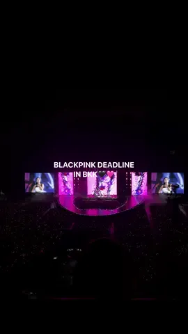 ยิ่งใหญ่สมมงพวกชีมาก สุดยอดอ่ะ😭🎇  #DEADLINE_IN_BANGKOK #BLACKPINK_DEADLINE_IN_BANGKOK