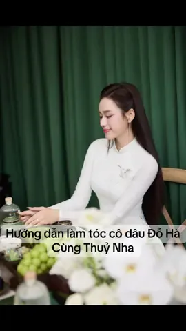 Hướng dẫn làm tóc giống hoa hậu Đỗ Hà trong lễ ăn hỏi cũng mình nha😍 #damcuoidoha #xuhuong #vietvuong #teamvancongmakeup #doha 