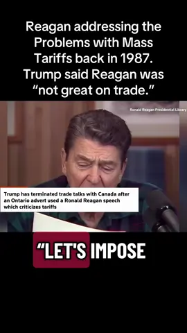 Reagan highlights the Problems of the #Trump Tariff Strategy from 1987. #MAGA #republican #democrat #fyp 