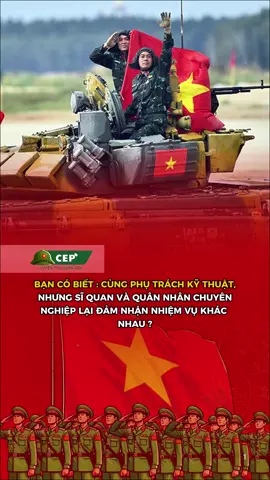 BẠN CÓ BIẾT : CÙNG PHỤ TRÁCH KỸ THUẬT NHƯNG SĨ QUAN VÀ QNCN LẠI ĐẢM NHẬN NHIỆM VỤ KHÁC NHAU ? #siquanquandoi #quannhanchuyennghiep #quandoinhandanvietnam #thiquandoi #cepluyenthiquandoi 