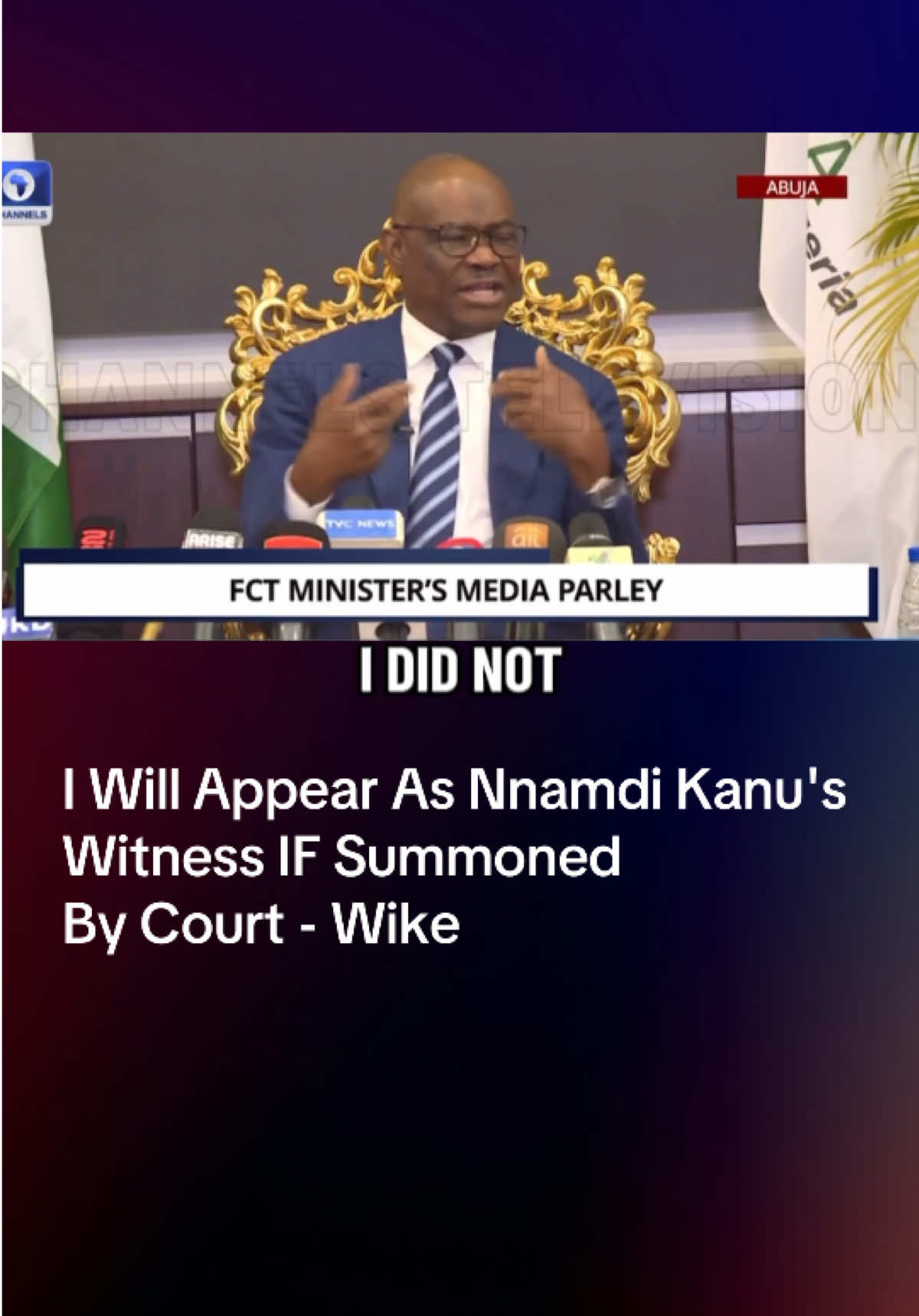 I Will Appear As Nnamdi Kanu's  Witness IF Summoned  By Court - Wike #wike #FreeNnamdiKanu #naijanews #politixpulse #fyp 