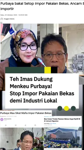Anggota Komisi VI DPR RI Fraksi PKB, Imas Aan Ubudiyah, mendukung langkah Menkeu Purbaya menghentikan impor pakaian bekas demi melindungi industri tekstil nasional dan memperkuat produk lokal. #PKB #StopImporPakaianBekas 