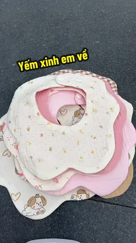 Em về thêm yếm các ba mẹ nhanh tay mua ngay nha 